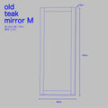 オールドチークミラー ( S・M・L ) / old teak mirror ( S・M・L )
